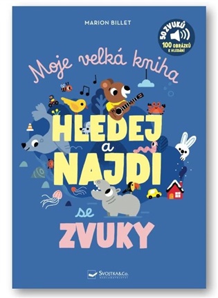Moje velká kniha HLEDEJ a NAJDI se zvuky