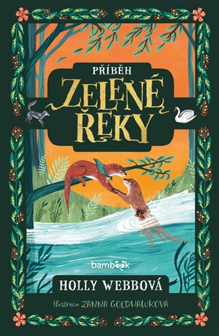 Příběh Zelené řeky