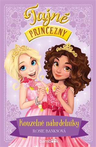 Tajné princezny – Kouzelné náhrdelníky
