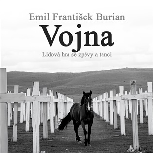 Vojna. Lidová hra se zpěvy a tanci