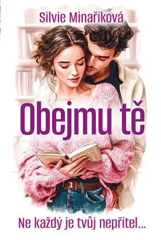 Obejmu tě