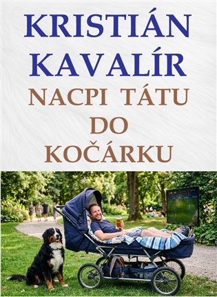 Nacpi tátu do kočárku