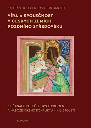 Víra a společnost v českých zemích pozdního středověku koupíte na Kosmas.cz