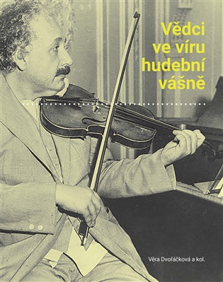 Vědci ve víru hudební vášně koupíte na Kosmas.cz