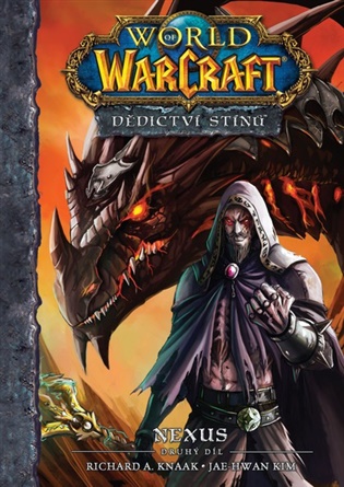 World of Warcraft Dědictví stínů 2 - Nexus koupíte na Kosmas.cz