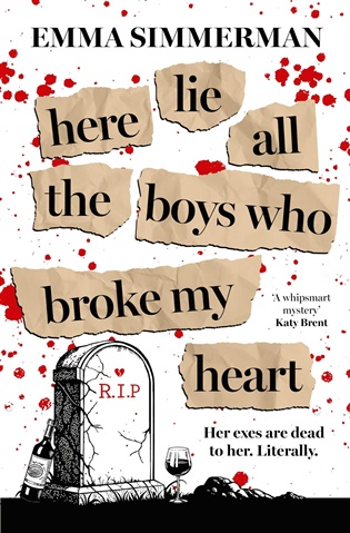 Here Lie All the Boys Who Broke My Heart