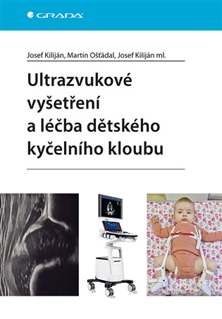Ultrazvukové vyšetření a léčba dětského kyčelního kloubu