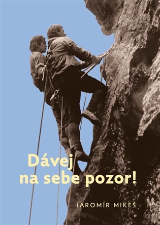 Dávej na sebe pozor! koupíte na Kosmas.cz