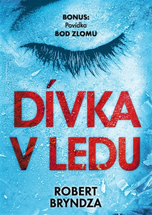 Dívka v ledu (výroční vydání) koupíte na Kosmas.cz