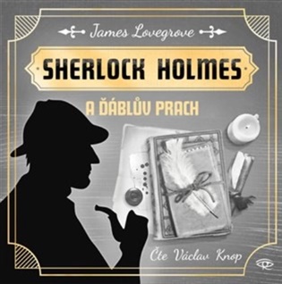 Sherlock Holmes a Ďáblův prach -  James Lovegrove