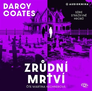 Zrůdní mrtví -  Darcy Coates