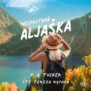 Nespoutaná Aljaška
