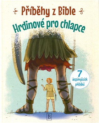 Příběhy z Bible - Hrdinové pro chlapce