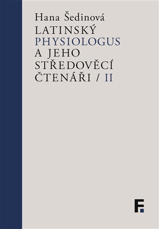 Latinský Physiologus a jeho středověcí čtenáři II