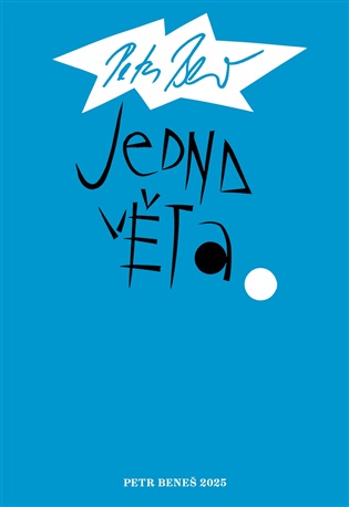 Jedna věta: Petr Beneš