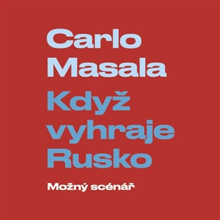 Když vyhraje Rusko