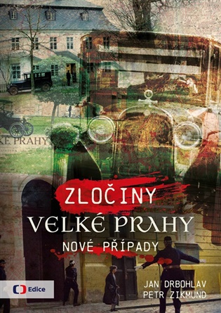 Zločiny Velké Prahy - Nové případy koupíte na Kosmas.cz