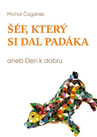 Šéf, který si dal padáka