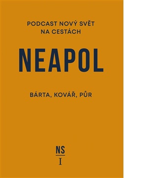 Neapol. Nový svět na cestách koupíte na Kosmas.cz