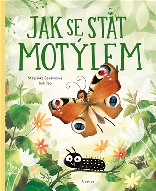 Jak se stát motýlem koupíte na Kosmas.cz