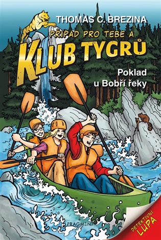 Klub Tygrů - Poklad u Bobří řeky koupíte na Kosmas.cz