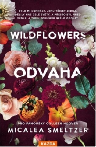 Wildflowers - Odvaha koupíte na Kosmas.cz