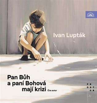 Pan Bůh a paní Bohová mají krizi (audiokniha) koupíte na Kosmas.cz