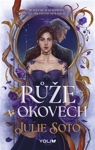 Růže v okovech