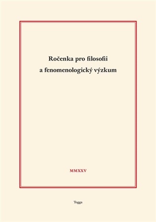 Ročenka pro filosofii a fenomenologický výzkum 2025