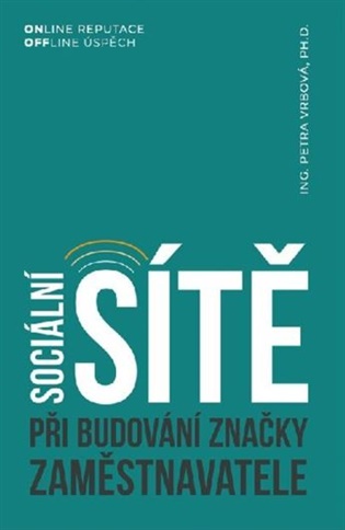 Sociální sítě při budování značky zaměstnavatele