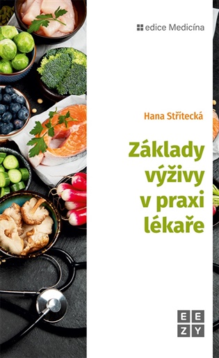 Základy výživy v praxi lékaře