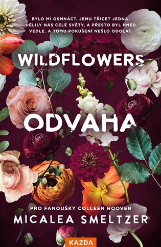 Wildflowers - Odvaha