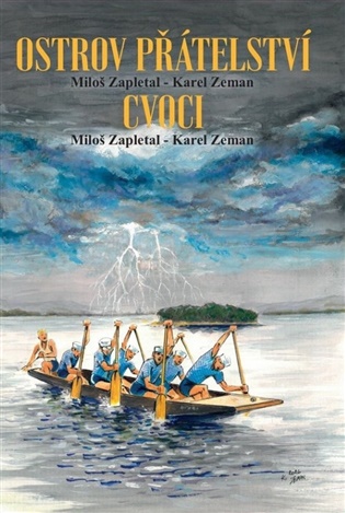Ostrov přátelství - Cvoci