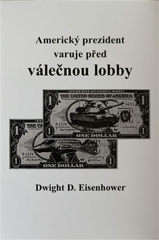 Kniha Americký prezident varuje před válečnou lobby