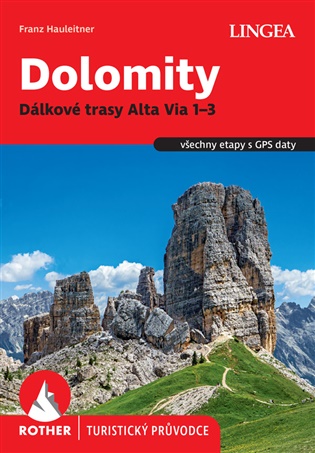 Dolomity, Dálkové trasy Alta Via 1–3 koupíte na Kosmas.cz
