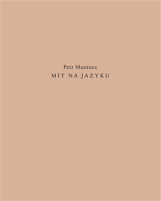 Mít na jazyku