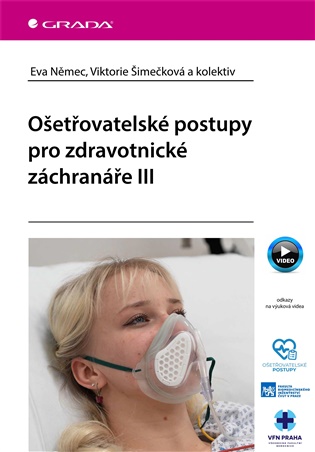 Ošetřovatelské postupy pro zdravotnické záchranáře III