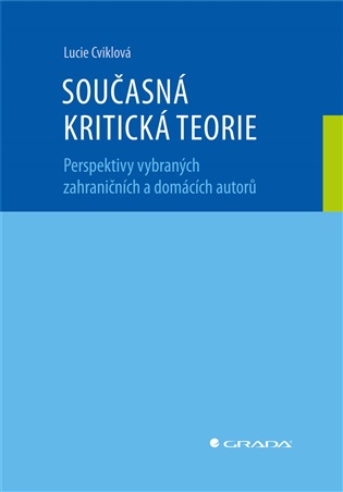 Současná kritická teorie