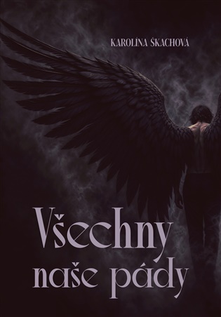 Všechny naše pády