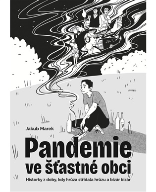 Pandemie ve šťastné obci