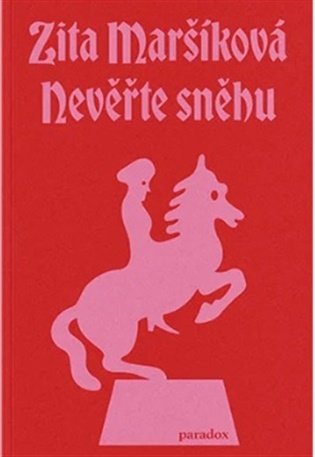 Nevěřte sněhu