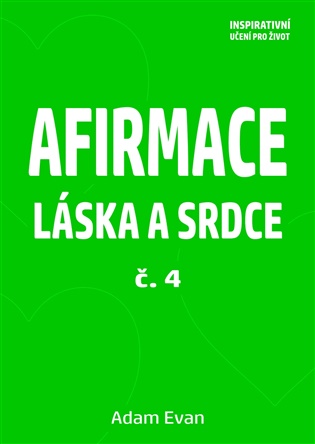 Afirmace o Lásce č. 4