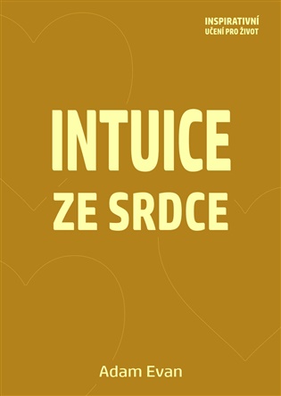 Intuice ze Srdce