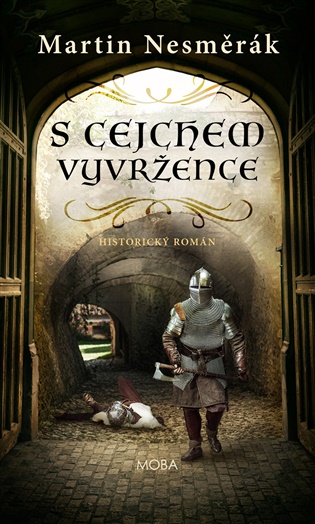 S cejchem vyvržence