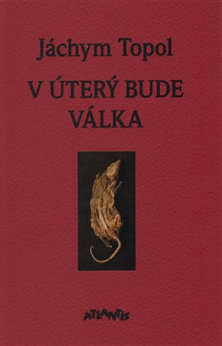 Kniha V úterý bude válka