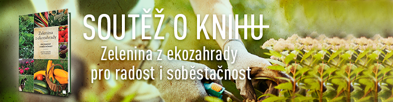 Soutěž o knížku Zelenina z ekozahrady pro radost i soběstačnost